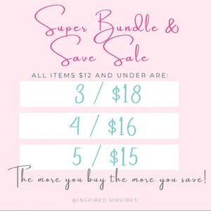 BUNDLE AND SAVE SALE!